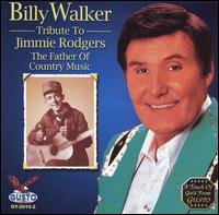 Cover for Billy Walker · Tribute to Jimmie Rodgers (CD) (2006)