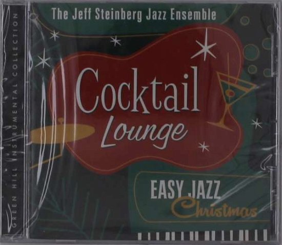 Cover for Jeff Steinberg · Cocktail Lounge: Easy Jazz Christmas (CD) (2021)