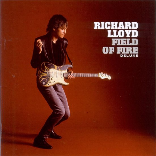 Cover for Richard Lloyd · Field of Fire (CD) [Deluxe, Remastered edition] (2007)