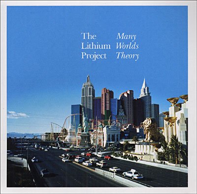Lithium Project · Many Worlds Theory (CD) (2004)