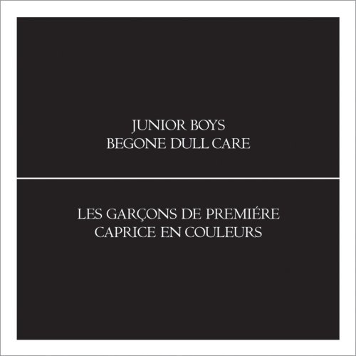 Begone Dull Care - Junior Boys - Musik - OUTSIDE MUSIC - 0801390021527 - 7 april 2009