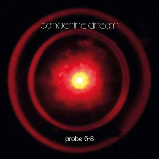 Cover for Tangerine Dream · Probe 6-8 (CD) [Digipak] (2021)