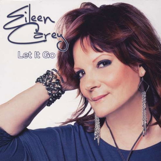 Let It Go - Eileen Carey - Music - CD Baby - 0805492000527 - 2014