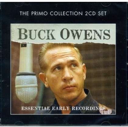 Cover for Buck Owens · The Essential Early Recordings (CD) (2019)