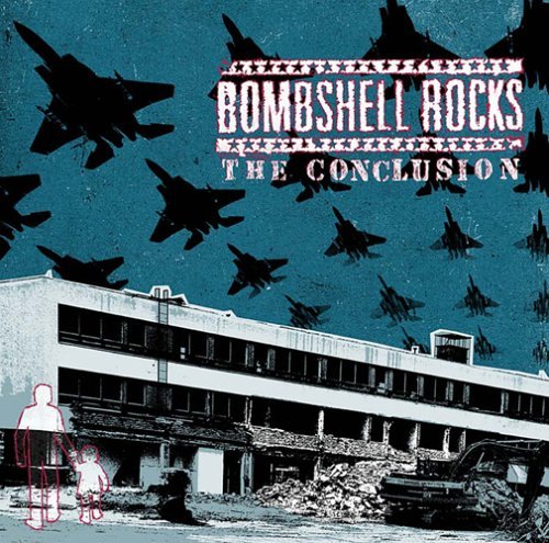 Cover for Bombshell Rocks · Conclusion (CD) (2006)