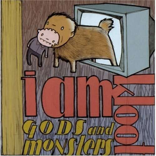 Cover for I Am Kloot · Gods &amp; Monsters (CD) (2005)