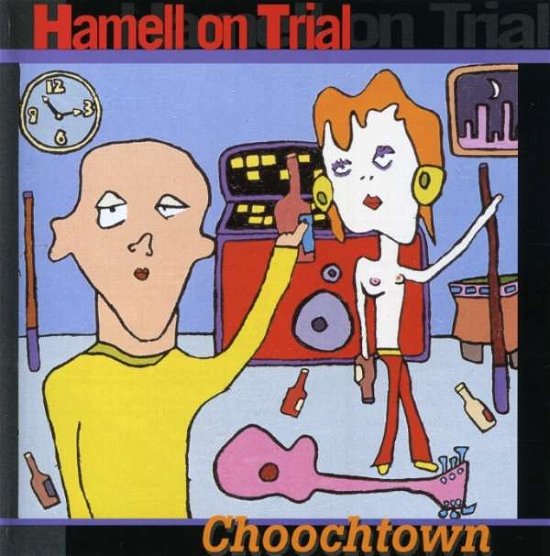 Cover for Hamell on Trial · Chooch Town (CD) (2001)