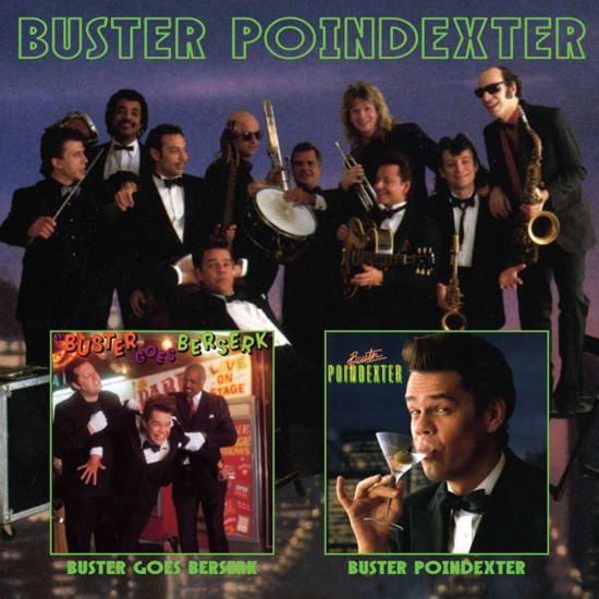 Buster Goes Beserk / Buster Poindexter - Buster Poindexter - Musiikki - FLOATING WORLD - 0805772634527 - perjantai 9. maaliskuuta 2018