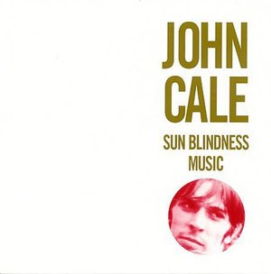 Sun Blindness Music - John Cale - Muziek - VME - 0806501107527 - 8 januari 2002