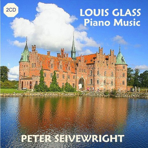 Cover for Peter Seivewright · Louis Glass: Piano Music (CD) (2008)