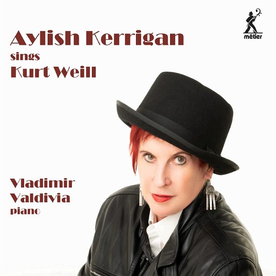 Aylish Kerrigan Sings Kurt Weill - Weill / Kerrigan / Valdivia - Musiikki - Metier - 0809730711527 - perjantai 14. heinäkuuta 2023