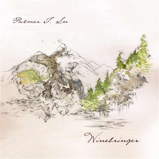 Cover for Palmer T. Lee · Winebringer (CD) (2019)