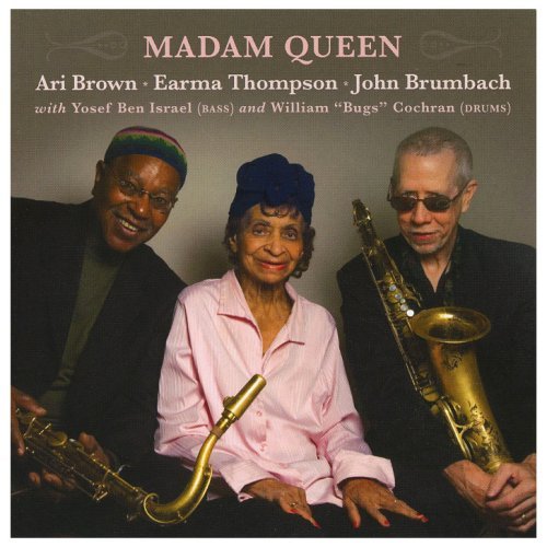 Cover for Thompson,erma / Brown,ari / Brunbach,john · Madam Queen (CD) (2007)