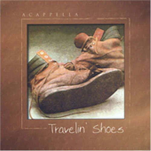 Cover for Acappella · Travelin Shoes (CD) (2004)