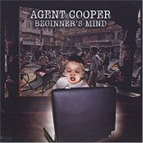 Beginner's Mind - Agent Cooper - Musik - JFK - 0822024026527 - 7. November 2005