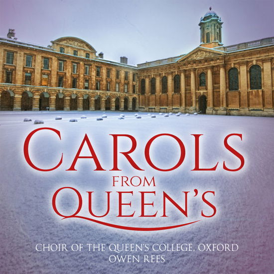Cover for Choir Of Queen's College Oxford · Carols From Queen's (CD) (2015)