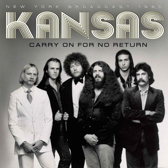 Kansas · Carry On For No Return (CD) (2016)