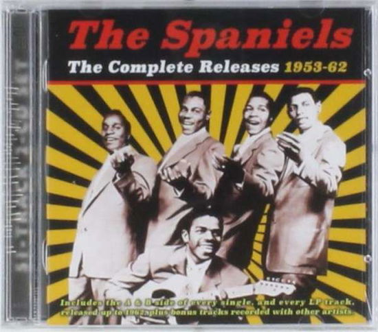 The Complete Releases 1953-1962 - Spaniels - Muziek - ACROBAT - 0824046312527 - 9 maart 2015