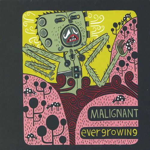 Cover for Malignant · Evergrowing (CD) (2004)