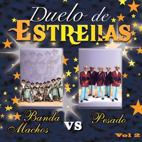 Cover for Pesado Vs.Banda Machos · Vol.2-Duelo de Estrellas (CD)