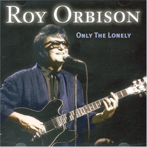 Cover for Roy Orbison - Only the Lonely (CD) (2003)
