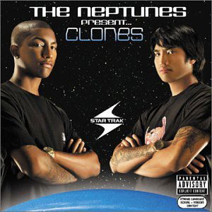 Cover for Neptunes The · Neptunes Present...Clones (CD) (2014)