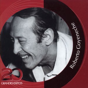 Cover for Roberto Goyeneche · Involvidables Rca: 20 Grandes Exitos (CD) (2003)