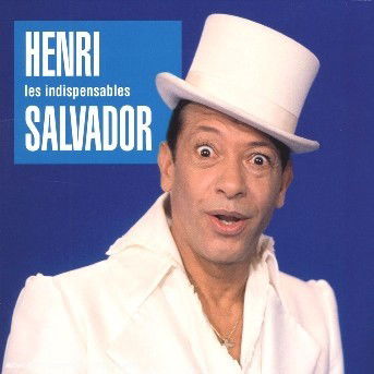 Cover for Salvador Henri · Les Indispensables (CD) [Digipack]