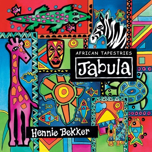 Cover for Hennie Bekker · African Tapestries-jabula (CD) (2005)