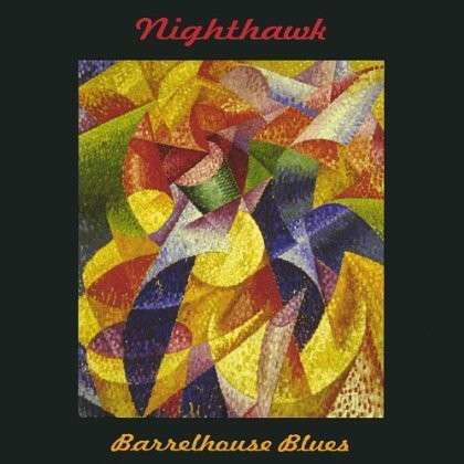 Cover for Nighthawk · Barrelhouse Blues (CD) (2004)