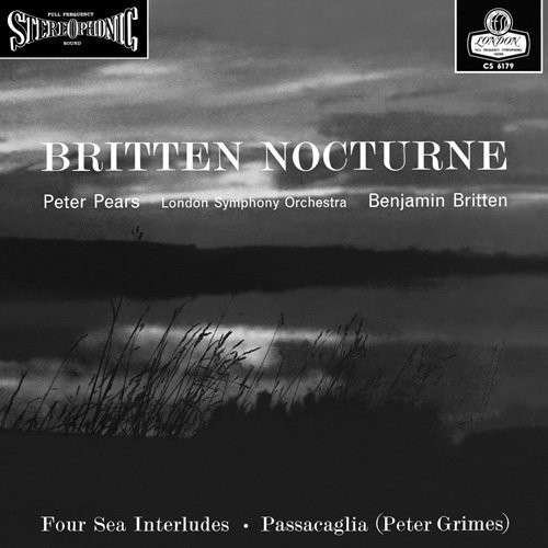 Cover for Benjamin Britten / Peter Pears &amp; London Symphony Orchestra · Britten: Nocturne (VINYL) [Limited, 180 gram edition] (2015)