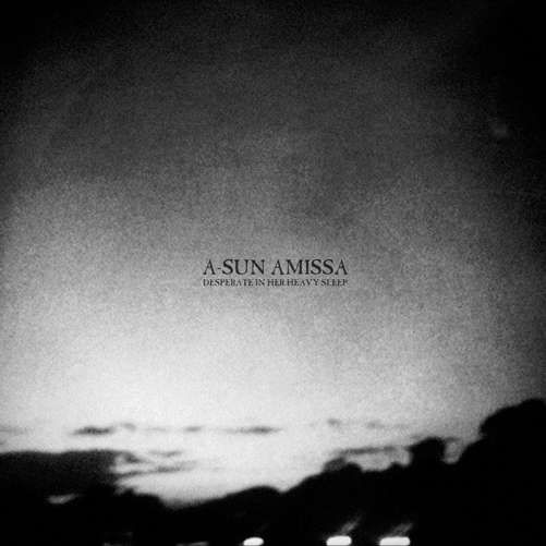 Cover for A-sun Amissa · Desperate in Her Heavy Sleep (CD) (2012)