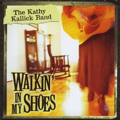 Cover for Kathy Kallick · Walkin in My Shoes (CD) (1998)