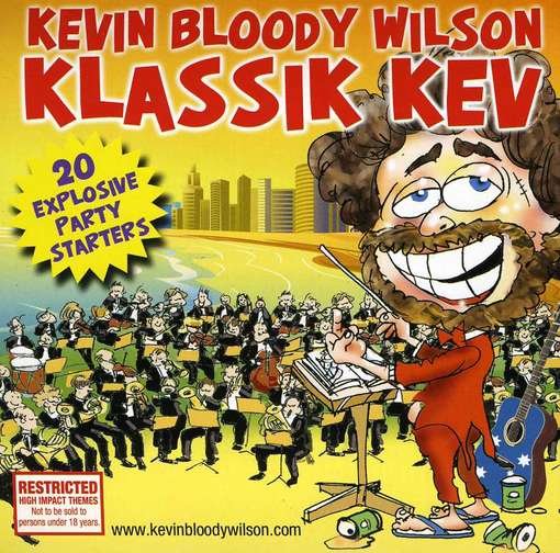 Cover for Kevin Bloody Wilson · Klassic Kev (CD) (2011)