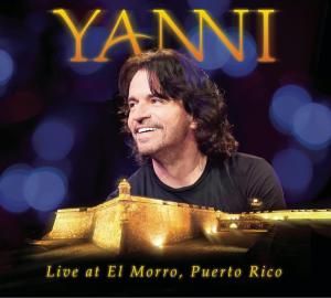 Yanni - Live at El Morro, Puer - Yanni - Musik - SONY MUSIC - 0886919528527 - 17. April 2012