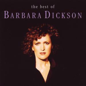 The Best Of - Barbara Dickson - Música - SONY MUSIC - 0886975207527 - 11 de maio de 2009