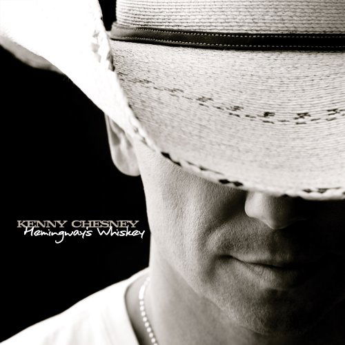 Hemingways Whiskey - Kenny Chesney - Muziek - Sony BMG - 0886975744527 - 4 maart 2024