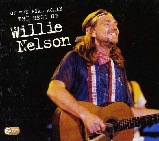 Cover for Willie Nelson · On the Road Again (The Best of Willie Nelson) (CD) (2010)