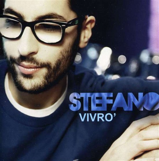 Cover for Stefano · Vivro' (CD) (2010)