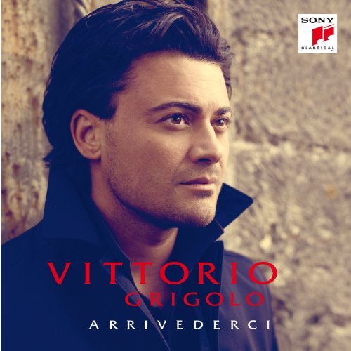Cover for Vittorio Grigolo · Arrivederci (CD) [Deluxe edition] [Digipak] (2011)
