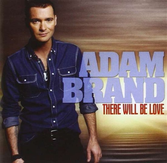 Cover for Brand Adam · There Will Be Love (CD) (2012)
