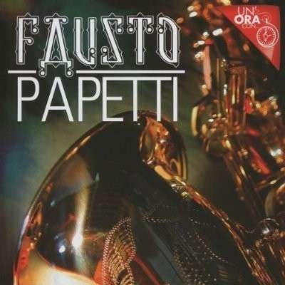 Cover for Fausto Papetti · Un'ora Con (CD) (2012)