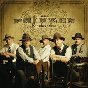 Cover for Die Prinzen · Familienalbum (CD) (2015)