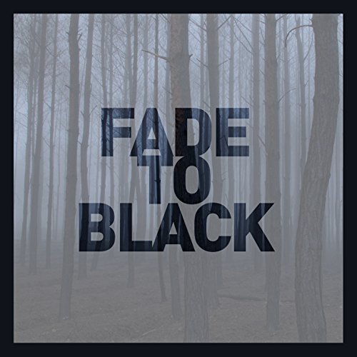 Cover for Fade To Black (CD) (2022)