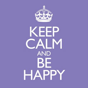 Cover for Keep Calm &amp; Be Happy (CD) (2016)