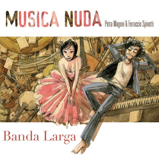 Cover for Musica Nuda · Banda Larga (CD) (2013)