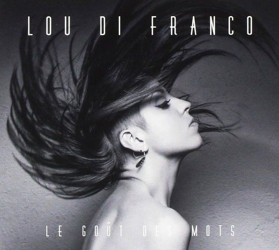 Cover for Lou Di Franco  · Le go? des mots (CD) (2016)