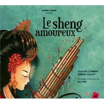 Cover for Viard,karin / Wei,wu · Le Sheng Amoureux (CD) (2015)