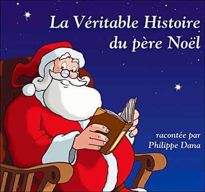 La Verit.Hist.du Pere Noel - Dana & Mirabelle - Música - Naive - 3298493101527 - 2023