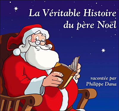 La Verit.Hist.du Pere Noel - Dana & Mirabelle - Musiikki - Naive - 3298493101527 - 2023